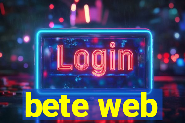 bete web